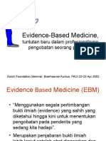 Evidence-Based Medicine,: Tuntutan Baru Dalam Profesionalisme Pengobatan Seorang Penderita