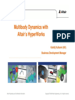 Multibody Dynamics With Altair'S Hyperworks: Kshitij Kulkarni (KK) Business Development Manager