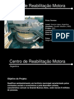 Estudo de Caso Centro de Reabilitação Motora-Argentina