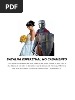 Batalha Espiritual No Casamento - PARTE 1