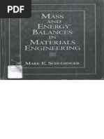 Mass & Energy Balances in Materials Engineering - Mark Schlesinger