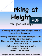 Working at Height: The Good Old Days
