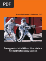 Fire Suppression in The Wildland Urban Interface, A Wildland Fire Technology Handbook