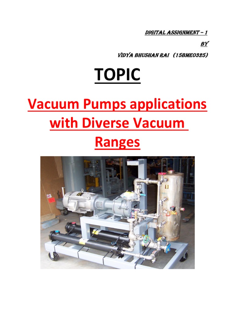 Vacuum Pumps Applications With Diverse Vacuum Ranges Topic PDF