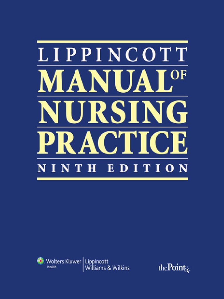 Lippincott Manual Of Nursing Practice 9th Edition Health Care Medical