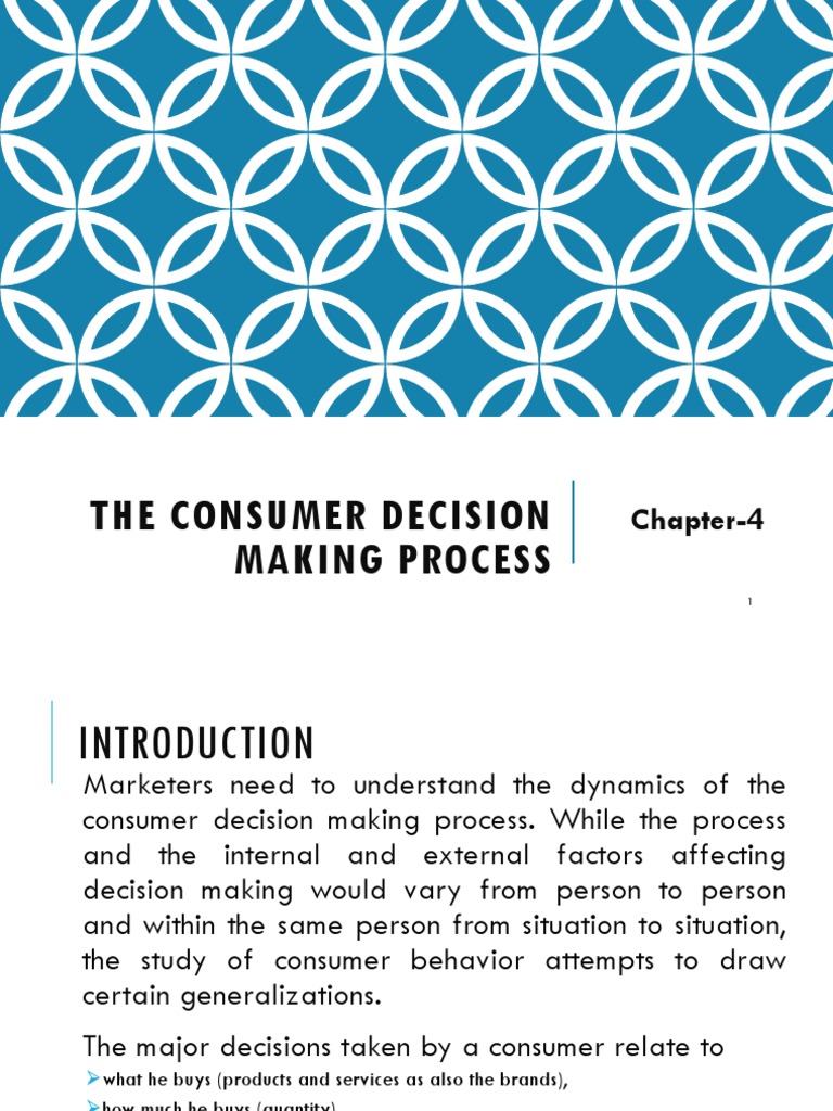 The Consumer Decision Making Process: Chapter-4 | PDF | Consumer ...