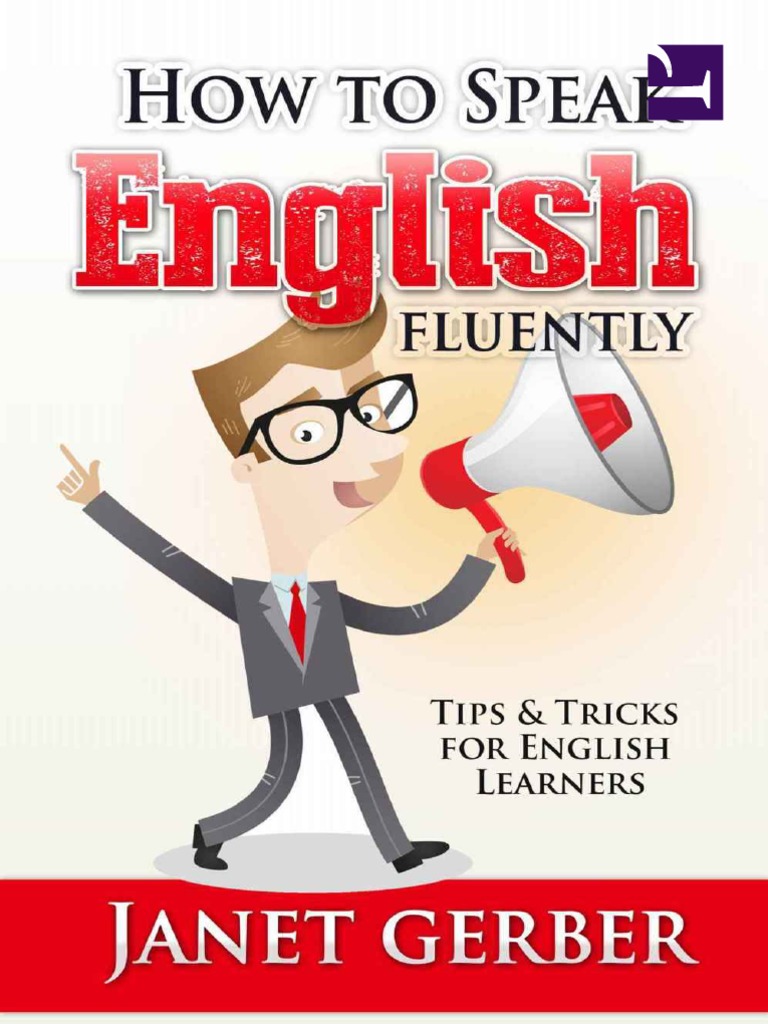 How to learn to speak in english fluently