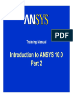 Introduction To ANSYS 10 0 Introduction To ANSYS 10.0: Training Manual Training Manual