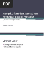 Download Mengaktifkan Dan Mematikan Komputer Sesuai Prosedur Pertemuan 5 by Januar Kistanto SN36335728 doc pdf