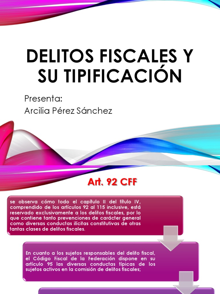 Delitos Fiscales y Su Tipificación Delito Procedimiento Criminal