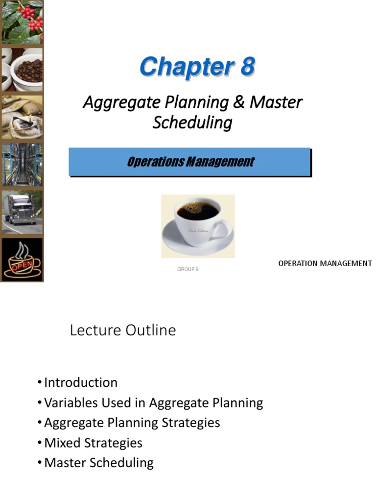 Aggregate Planning & Master Scheduling: Operations Management | PDF ...