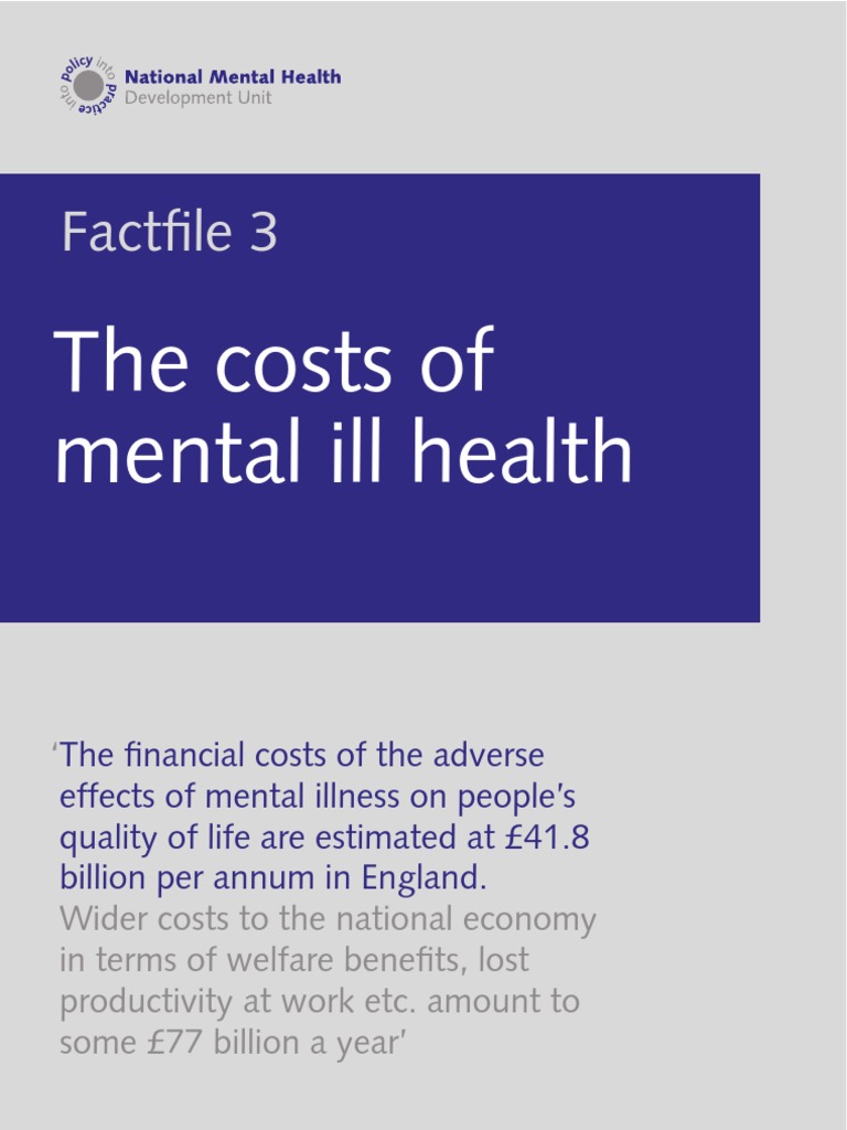 Factfile 3 The Costs of Mental Ill Health PDF Mental Disorder