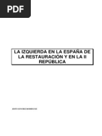 La izquierda en la España de la Restauración y de la II República.
