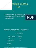 Hemolytic Anemia Ha: Reduced No. of Circulating Rbcs Resulting From Their Premature Destruction