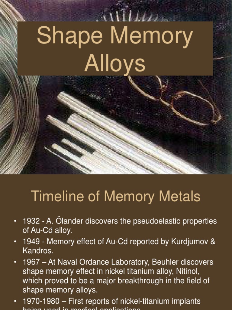 Shape Memory Alloys Shape Memory Alloy Metallurgy
