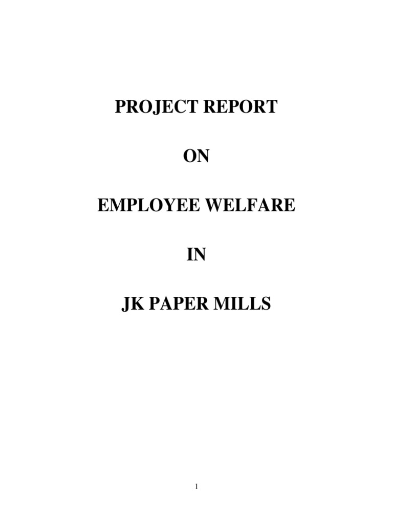Full Final Employee Welfare in JK Paper PDF Paper Employment