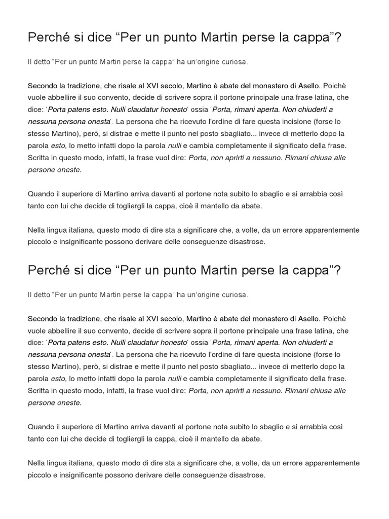 Per Un Punto Martin Perse La Cappa Storia