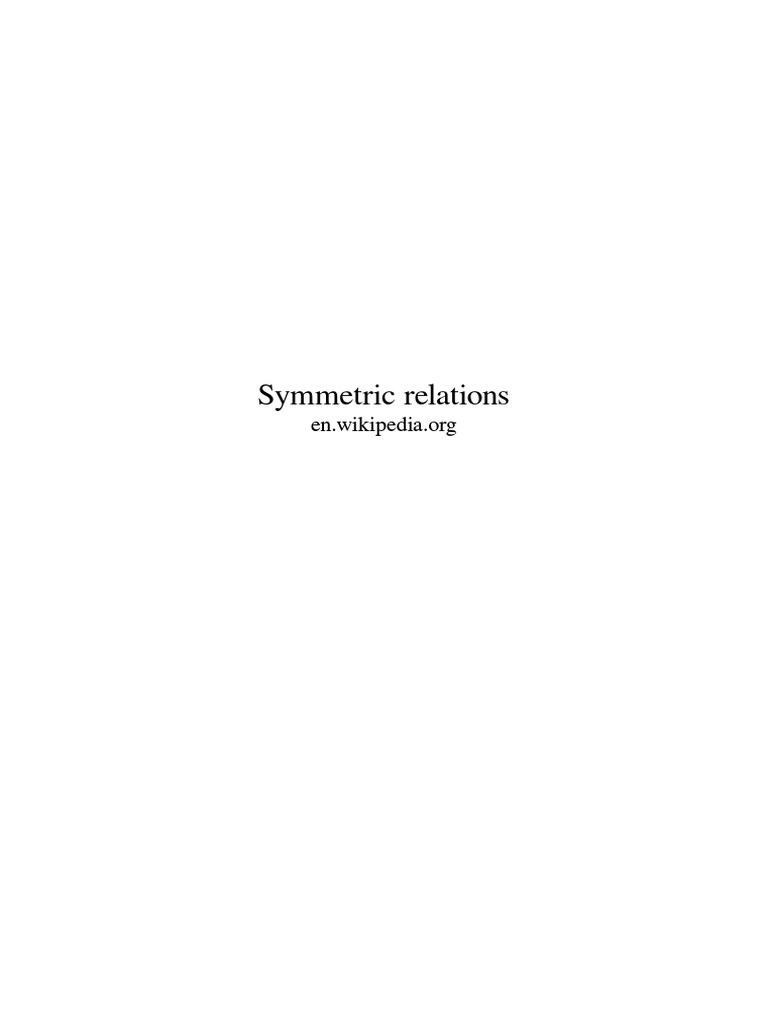 Symmetric Relations PDF | PDF | Group (Mathematics) | Mathematical Logic