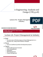 Software Engineering: Analysis and Design (CSE3308) : Lecture 9b: Project Management in Industry