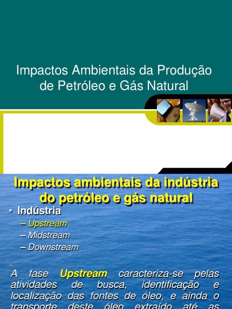 Modulo II Impactos Ambientais Da Producao de Petroleo e Gas Natural ...