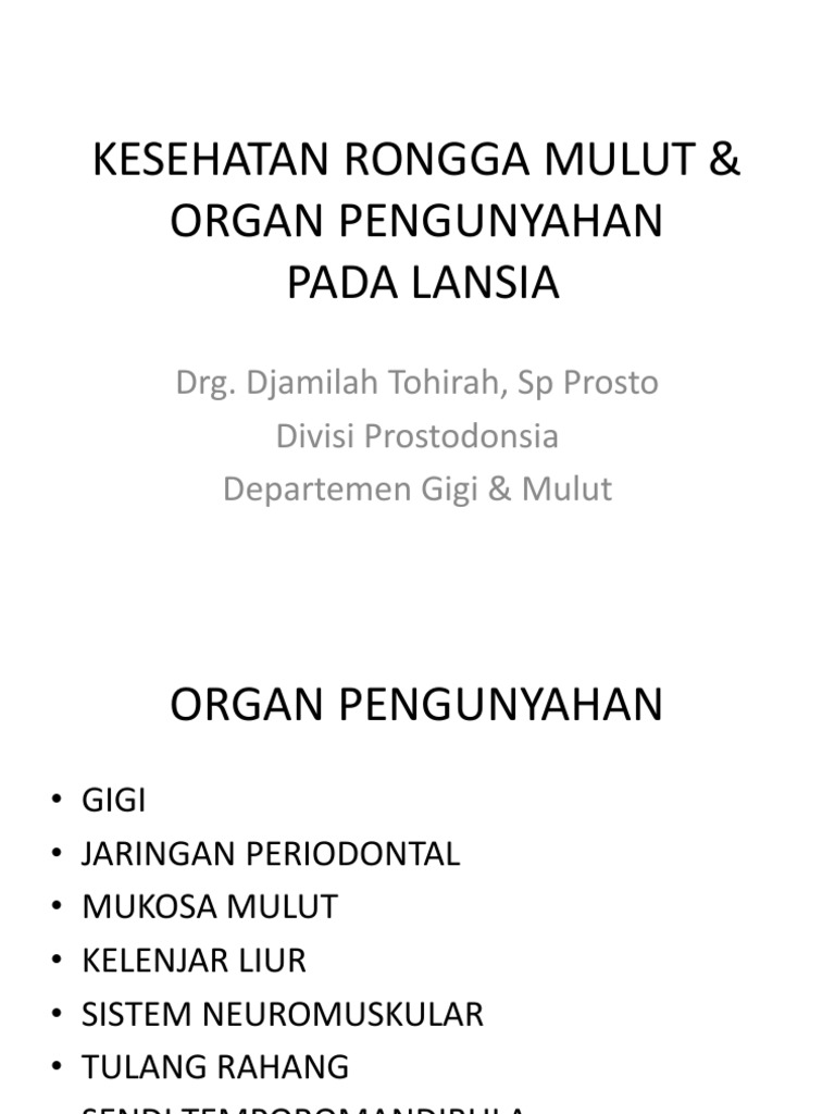 Kesehatan Rongga Mulut Pada Lansia