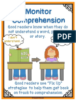 Monitor Comprehension: Good Readers Know When They Do Not Understand A Word, Passage, or Story
