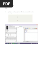 Muhamad Isa 101316051 PE1: 1. (A) Write A For Loop Script That Will Print A Column of Five As The Following