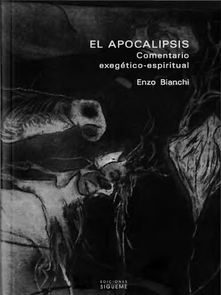El Apocalipsis Comentario exegéticoespiritual Enzo Bianchi Libro de revelación Profecía