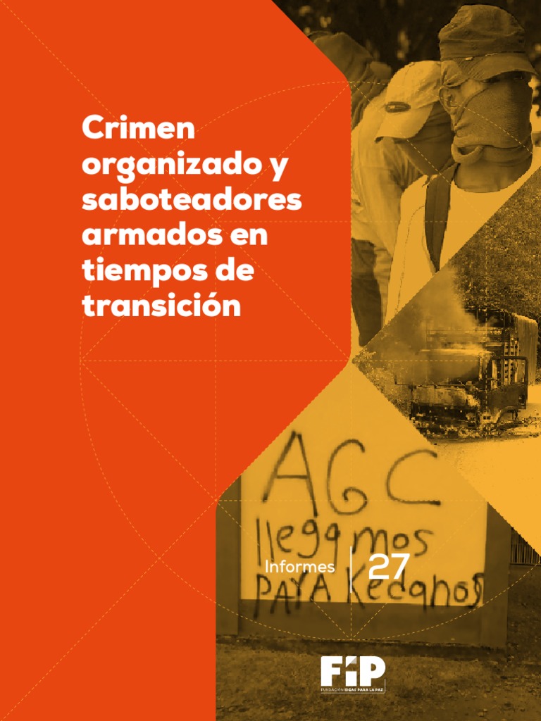 Crimen Organizado y Saboteadores Armados en Tiempos de Transicion | PDF ...