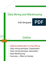 Data Mining and Warehousing: Arijit Sengupta