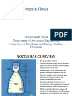 Nozzle Flows: DR - Gurunadh Velidi Department of Aerospace Engineering University of Petroleum and Energy Studies, Dehradun