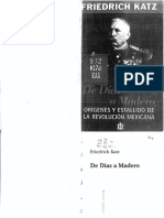 Friedrich Katz - de Diaz A Madero, Origenes y Estallido de La Revolución Mexicana PDF