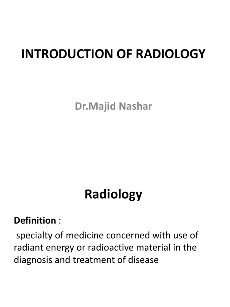 Introduction to Radiology and Imaging | PDF | Medical Imaging ...