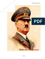 Hitler No Se Equivoco