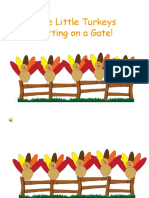 Five Little Turkeys Sitting On A Gate!
