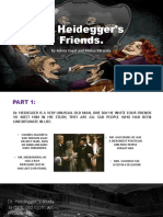 DR Heidegger's Friends