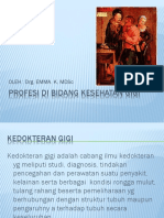 PROFESI DI BIDANG KESEHATAN GIGI.pptx