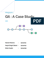 Git: A Case Study: Haresh Khanna - 15114031 Harjot Singh Oberai - 15114032 Ketan Gupta - 15114039