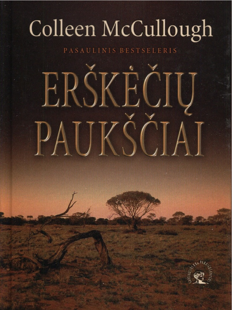 Colleen McCullough - Erškėčių Paukščiai - 2005