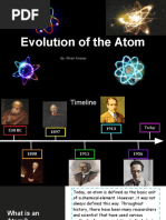 The Evolution of The Atom