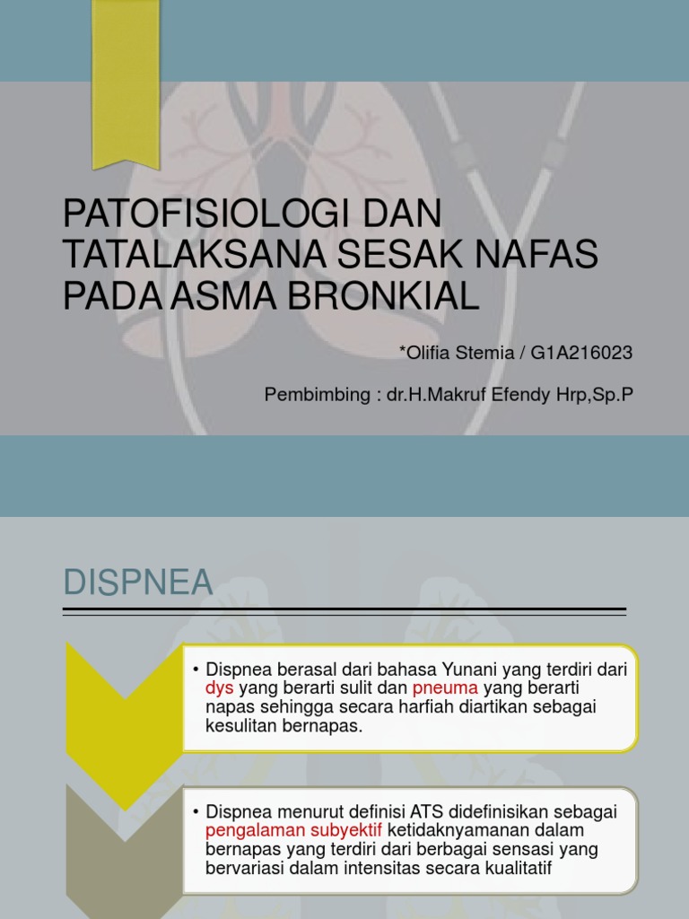 Patofisiologi  Dan Tatalaksana Sesak  Nafas  Pada Asma Bronkial  Patofisiologi  Dan Tatalaksana Sesak  Nafas  Pada Asma Bronkial