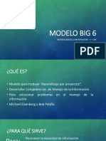 6.2. Modelo BIG 6
