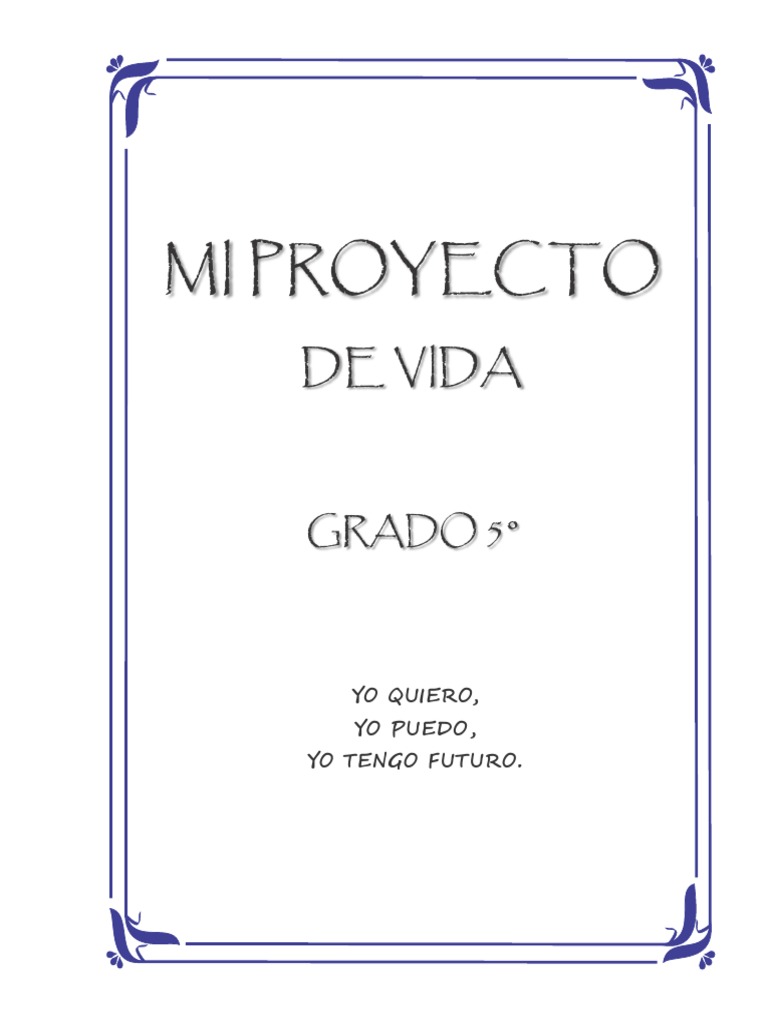 Proyecto de Vida Grado 5 2017 | PDF | Science | Ciencia filosófica