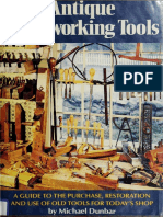 Antique Woodworking Tools A Guide To The Purchase, Restoration and Use of Old Tools For Today's Shop