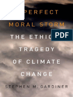 (Environmental Ethics & Science Policy) Stephen Mark Gardiner-A Perfect Moral Storm - The Ethical Tragedy of Climate Change-Oxford University Press (2011) PDF
