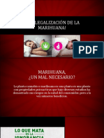 Si A Legalización de La Marihuana!
