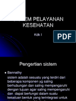 SISTEM PELAYANAN KESEHATAN - KDK I