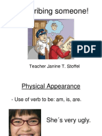 Describing Someone!: Teacher Janine T. Stoffel