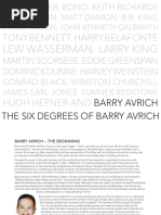 Bill Clinton. Matt Damon. B.B. King: Jackie Mason. John Kenneth Galbraith