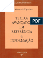 FIGUEIREDO, Nice Menezes De. Textos Avançados em Referência e Informação.